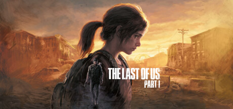 最后生还者：第一部/美国末日/The Last of Us Part I丨藏宝湾