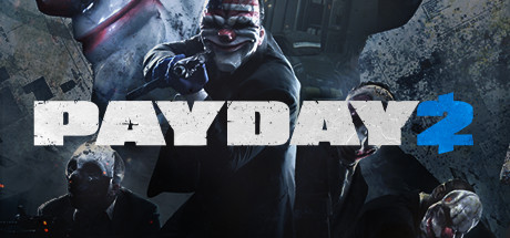 收获日2/掠夺日2/PAYDAY 2丨藏宝湾